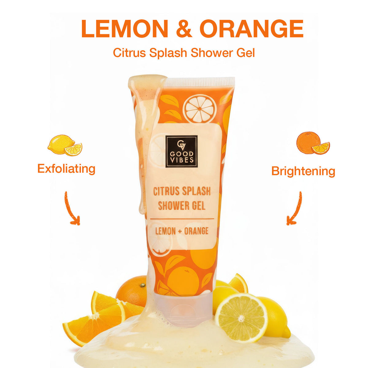 Good Vibes Lemon & Orange Citrus Splash Shower Gel | Exfoliating & Brightening Body Wash | Refreshing Citrus Scent | Gentle Cleanse | Natural Glow & Smooth Skin | Energizing Daily Refresh – 200 ml - Good Vibes