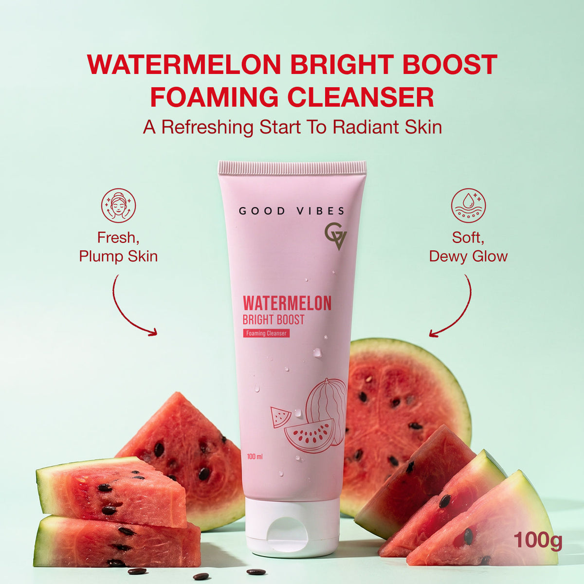 Good Vibes Watermelon Bright Boost Foaming Cleanser | Infused With Watermelon Extract, Pro - Vitamin B5 & Allantoin | Instantly Refreshes Dull & Dehydrated Skin | Cleanses without drying skin | Leaves Skin Soft & Plump | 100 ml - Good Vibes