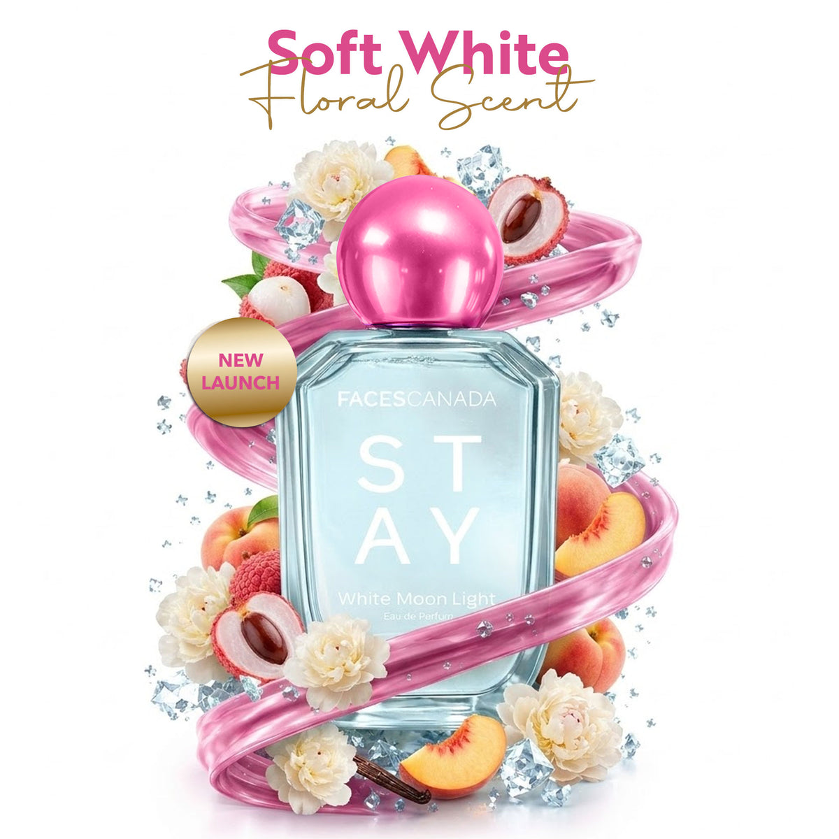 Faces Canada STAY White Moon Light Eau de Parfum for Women, 50 ml – Long-Lasting Fresh Floral Perfume with Litchi, Peach & Jasmine - Faces Canada
