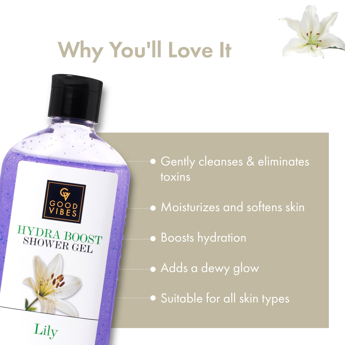 Good Vibes Lily Hydra Boost Shower Gel | (Body Wash) Cleansing, Purifying, Moisturizing (300 ml) - Good Vibes image 3