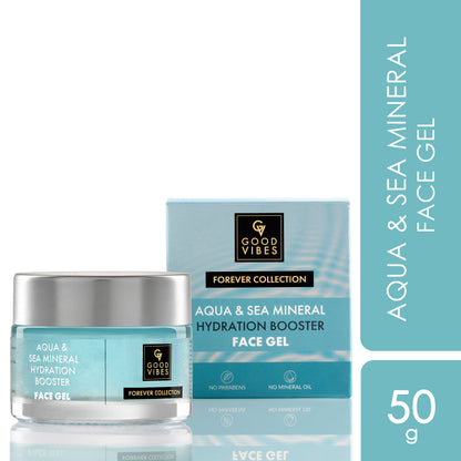Good Vibes Aqua & Sea Mineral Hydration Booster Face Gel | Forever Collection | Intense Hydration, 8X Hydra Booster, Provides Moisture | Vegan, No Parabens, No Sulphates, No Mineral Oil, No Silicones, No Animal Testing (50 gm) - Good Vibes