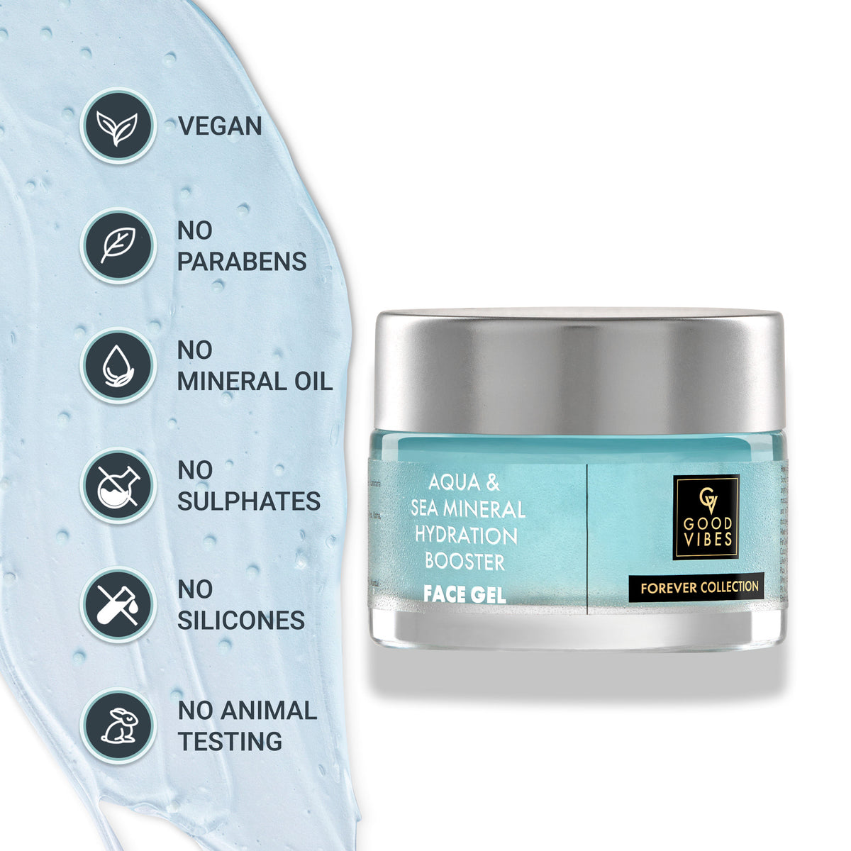 Good Vibes Aqua & Sea Mineral Hydration Booster Face Gel | Forever Collection | Intense Hydration, 8X Hydra Booster, Provides Moisture | Vegan, No Parabens, No Sulphates, No Mineral Oil, No Silicones, No Animal Testing (50 gm) - Good Vibes image 5