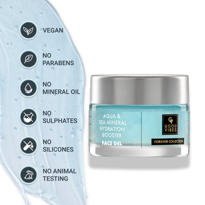 Good Vibes Aqua & Sea Mineral Hydration Booster Face Gel | Forever Collection | Intense Hydration, 8X Hydra Booster, Provides Moisture | Vegan, No Parabens, No Sulphates, No Mineral Oil, No Silicones, No Animal Testing (50 gm) - Good Vibes image 5