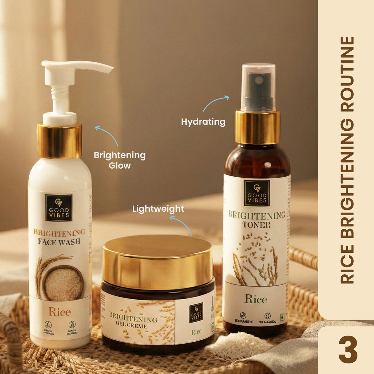 Good Vibes Rice Brightening Routine | Rice Brightening Face Cleanser (120 ml) | Rice Brightening Toner (120 ml) | Rice Brightening Gel Creme (50 gm) Combo of 3 - Good Vibes