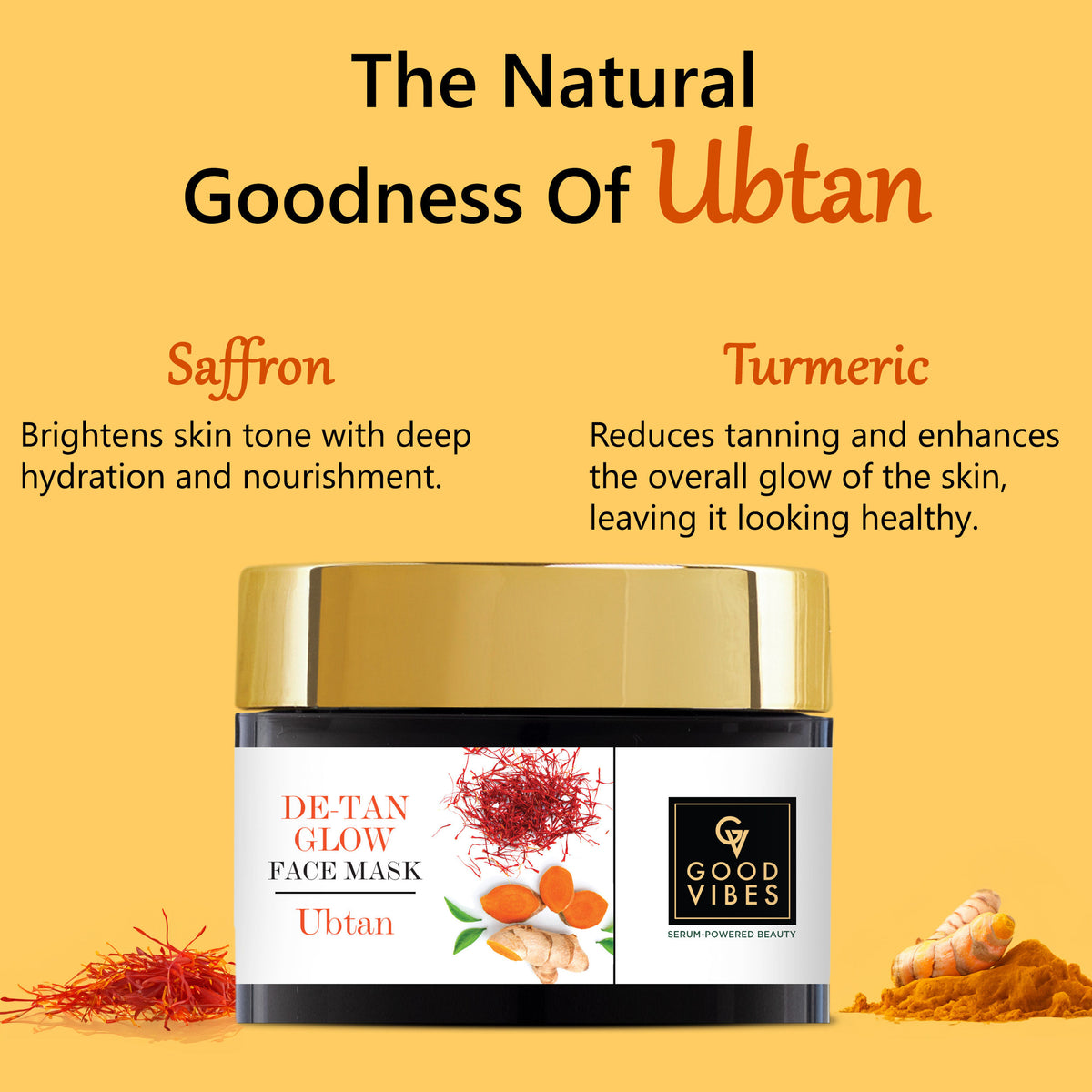 Good Vibes De-Tan Glow Face Mask Ubtan with Power of Serum | Tan Removal & Gentle Exfoliation (100 gm) - Good Vibes image 3