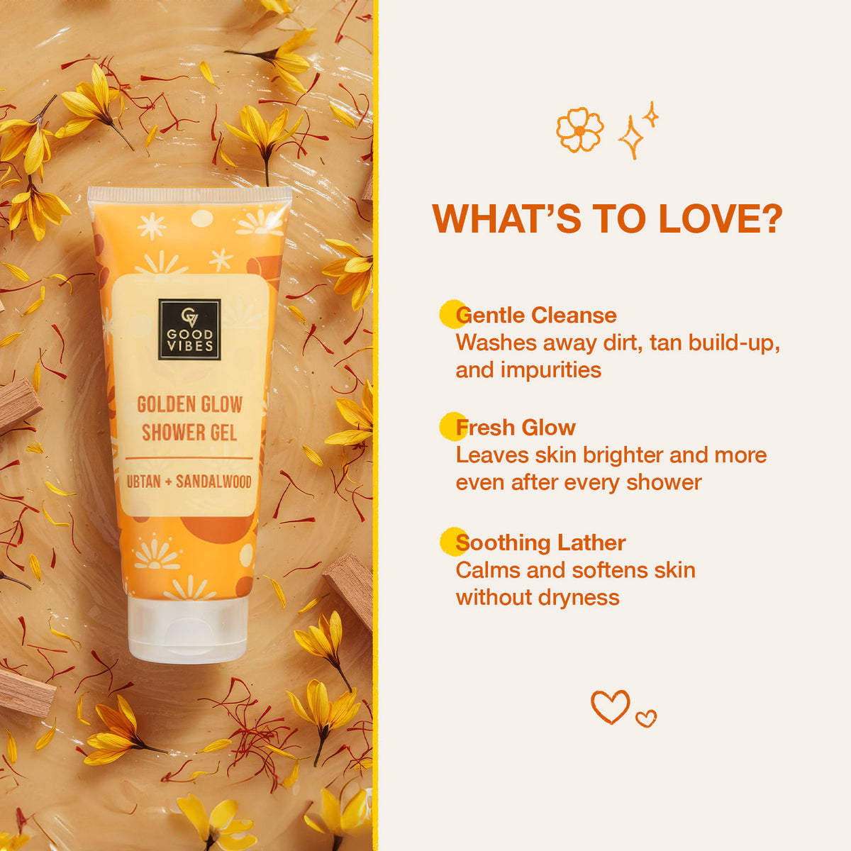 Good Vibes Ubtan & Sandalwood Golden Glow Shower Gel | Natural Glow Boosting & De-Tan Care | Gentle Daily Cleansing Body Wash | Brightening, Soothing & Hydrating | Suitable for All Skin Types – 200 ml - Good Vibes image 3