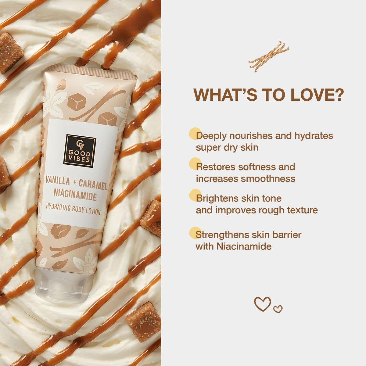 Good Vibes Vanilla & Caramel Niacinamide Hydrating Body Lotion (200 ml) | Deep Moisturising & Skin Barrier Care | Nourishing, Brightening & Smoothening | For Soft, Supple, Glowing Skin | Suitable for Dry Skin & All Skin Types - Good Vibes image 3