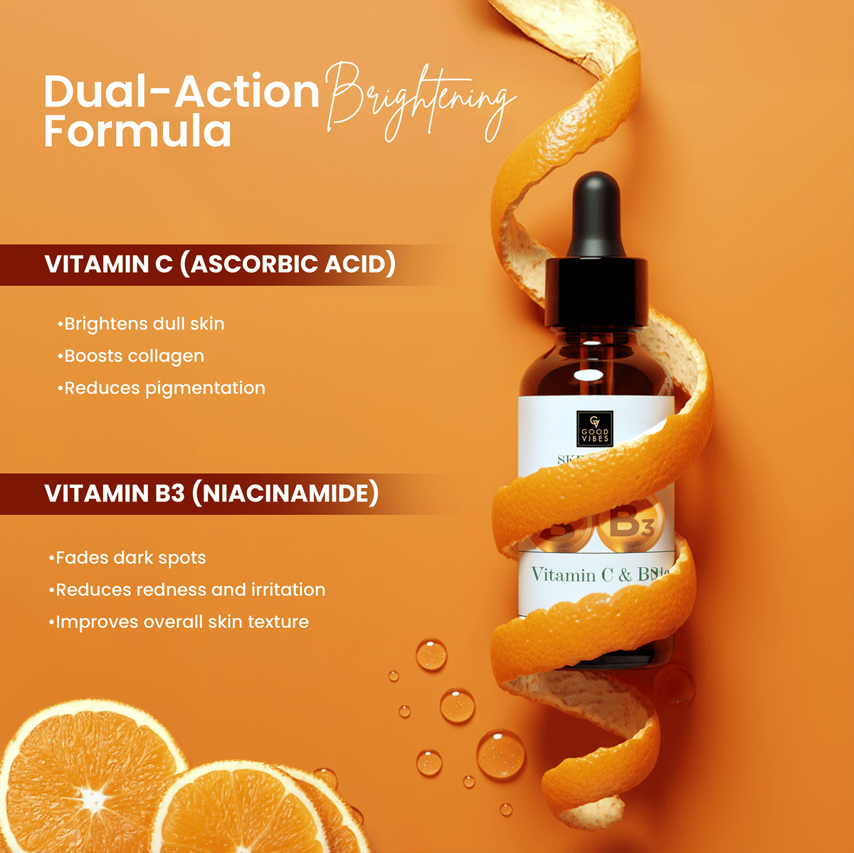 Good Vibes Vitamin C & B3 (Niacinamide) Skin Glow Face Serum | Free 50% Product Extra| With Orange | Easy Absorption | No Parabens, No Silicones, No Sulphates, No Animal Testing (15 ml) - Good Vibes image 3