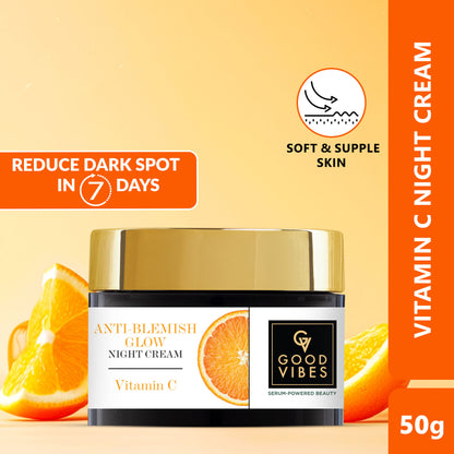 Good Vibes Anti-Blemish Vitamin C Glow Night Cream | Spotless, Brightening, Depigmentation, Reduces dark spot, Skin renewing, Sleep treatment (50 gm) - Good Vibes