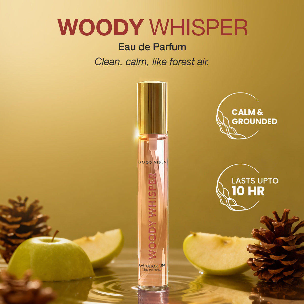 Good Vibes Woody Whisper Eau De Parfum for Women | Long-Lasting Woody Fresh Fragrance | Green Apple, Vanilla & Cedarwood Notes | Uplifting, Warm & Elegant Perfume | Premium Skin-Safe, Travel-Friendly Pocket Perfume for Women & Girls – 15 ml - Good Vibes